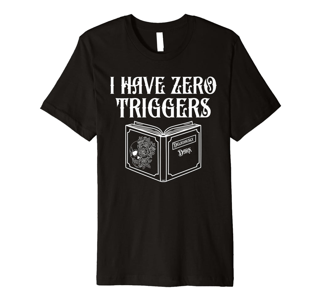 Dark Romance Reader Smut Book I Have No T-Shirt - Graphic Print for Adults - T-Shirt, Sweatshirt, Hoodie