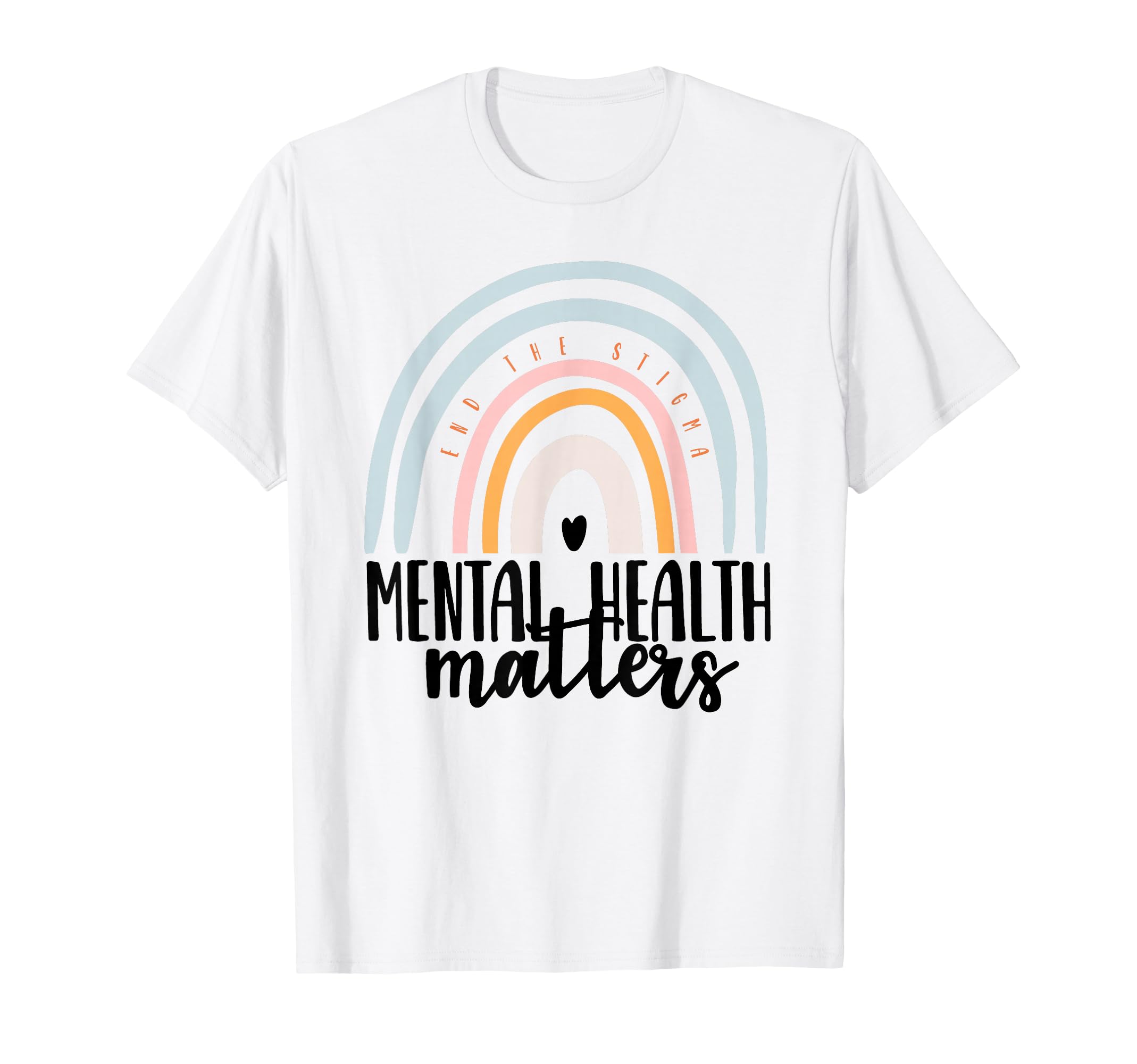 Mental Health Matters End Stigma T-Shirt - Custom Art Print for Adults - T-Shirt, Sweatshirt, Hoodie