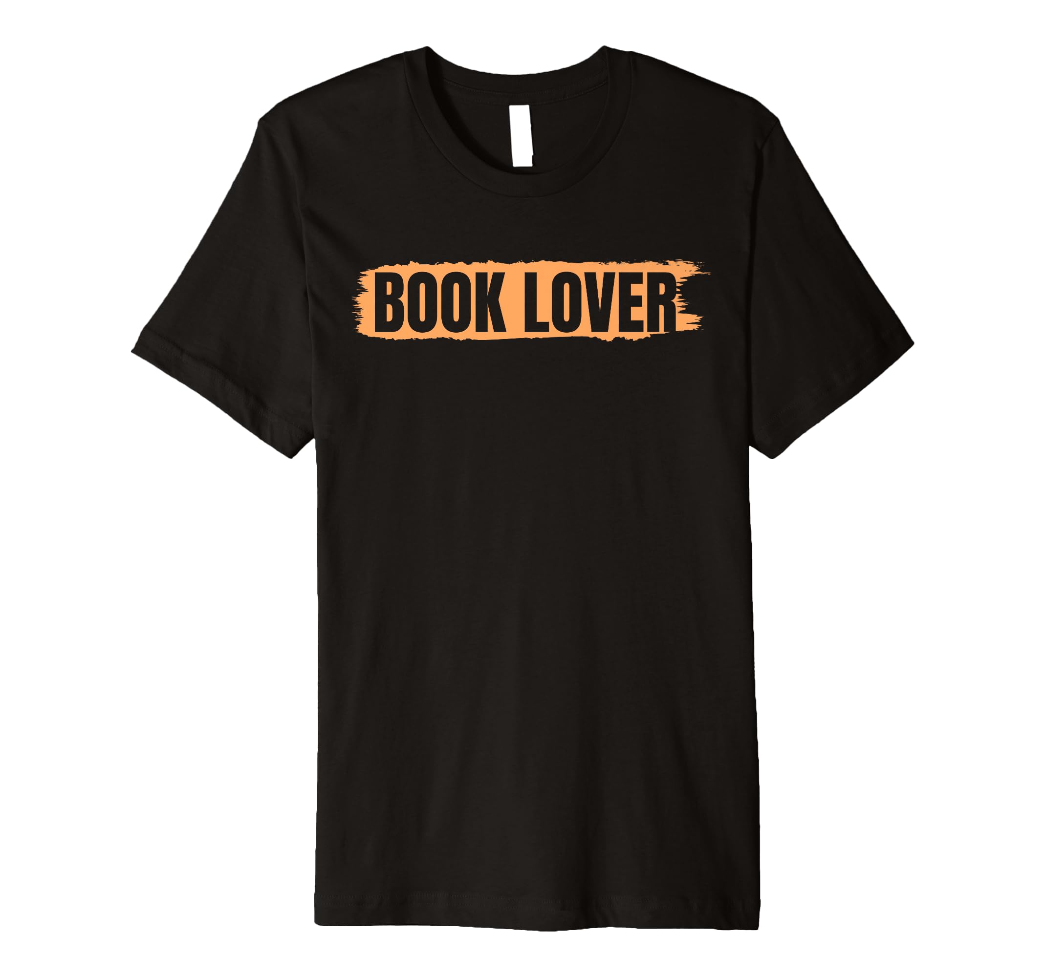 Book Lover Reading Lover Bookworm T-Shirt - Novelty Apparel Unisex - T-Shirt, Sweatshirt, Hoodie