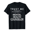 Im Almost Mental Health Counselor Funny T-Shirt - Streetwear Style Unisex - T-Shirt, Sweatshirt, Hoodie