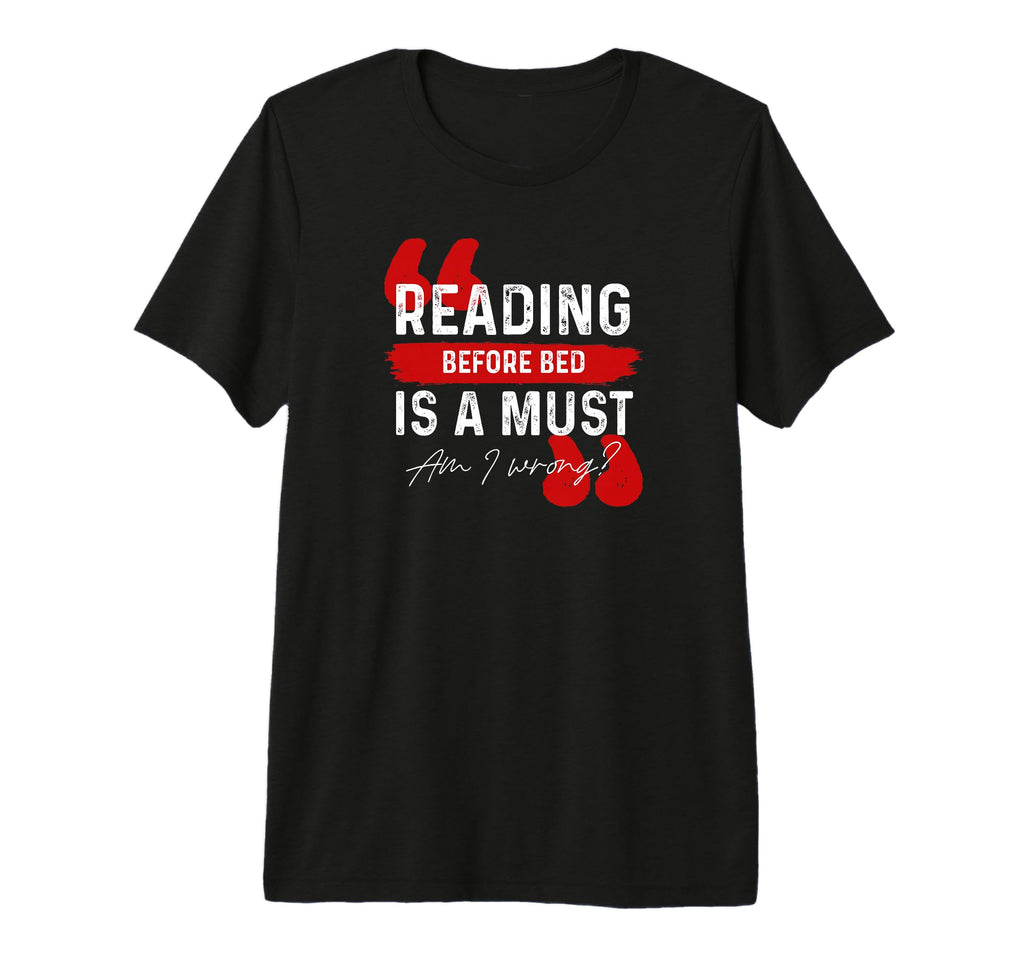 Reading Before Bed Nightly Ritual T-Shirt - Trendy Graphic Men Women - T-Shirt, Sweatshirt, Hoodie