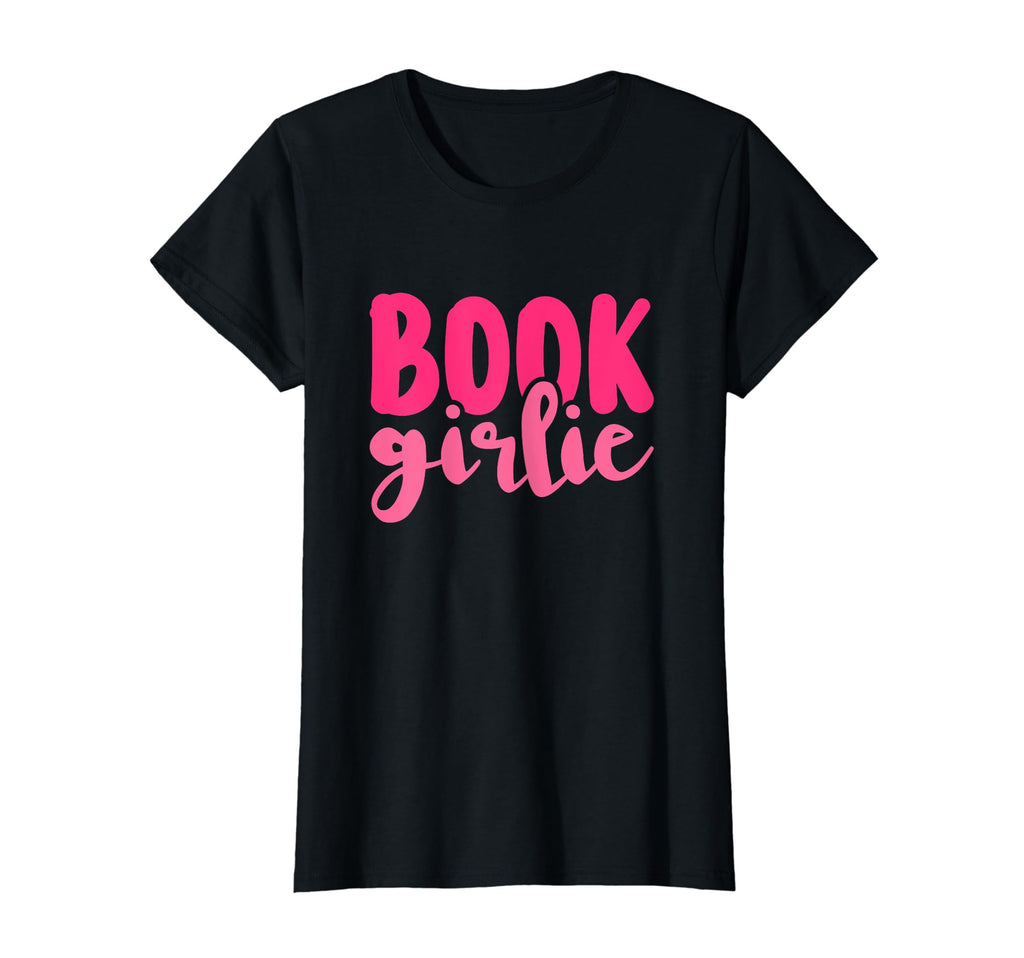 Book Girlie Literature Fans And T-Shirt - Streetwear Style Men Women - T-Shirt, Sweatshirt, Hoodie