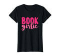 Book Girlie Literature Fans And T-Shirt - Streetwear Style Men Women - T-Shirt, Sweatshirt, Hoodie
