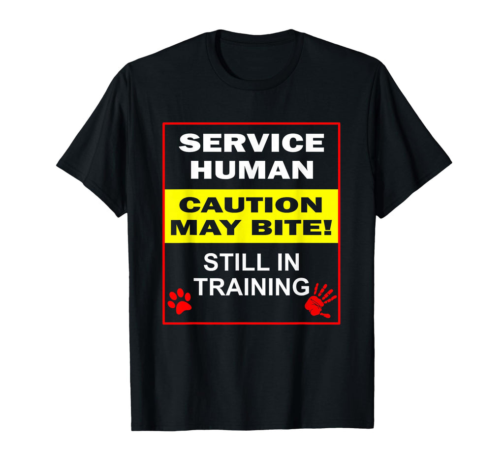 Service Dog Training Funny Human T-Shirt - Novelty Apparel for Adults - T-Shirt, Sweatshirt, Hoodie