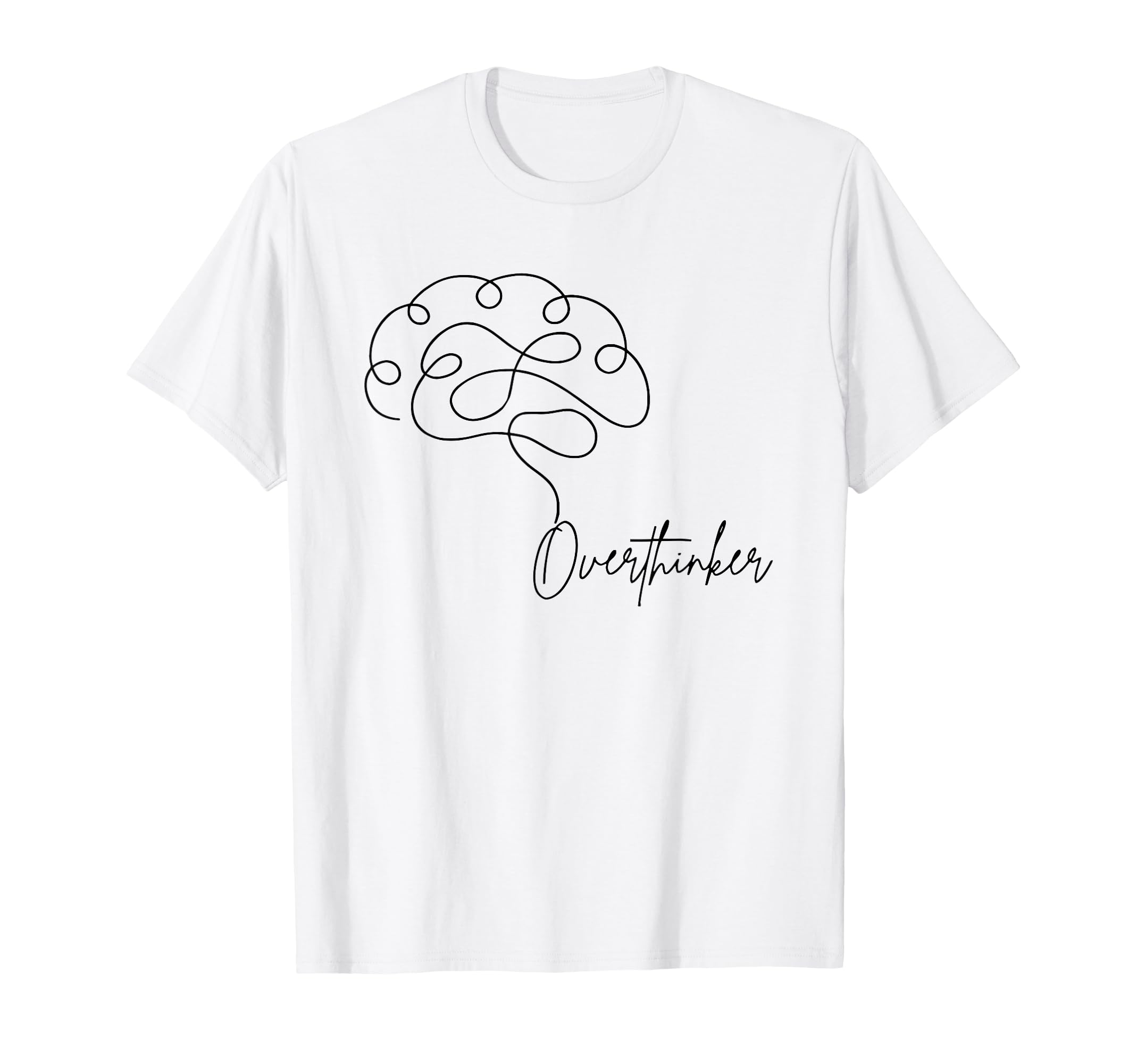 Overthinker Funny Mental Health T-Shirt - Casual Everyday Wear for Adults - T-Shirt, Sweatshirt, Hoodie