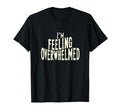 Overwhelmed Takes Deep Breath T-Shirt - Unique Graphic Men Women - T-Shirt, Sweatshirt, Hoodie