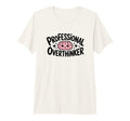 Professional Overthinker Tri Blend T-Shirt - Unique Graphic for Adults - T-Shirt, Sweatshirt, Hoodie