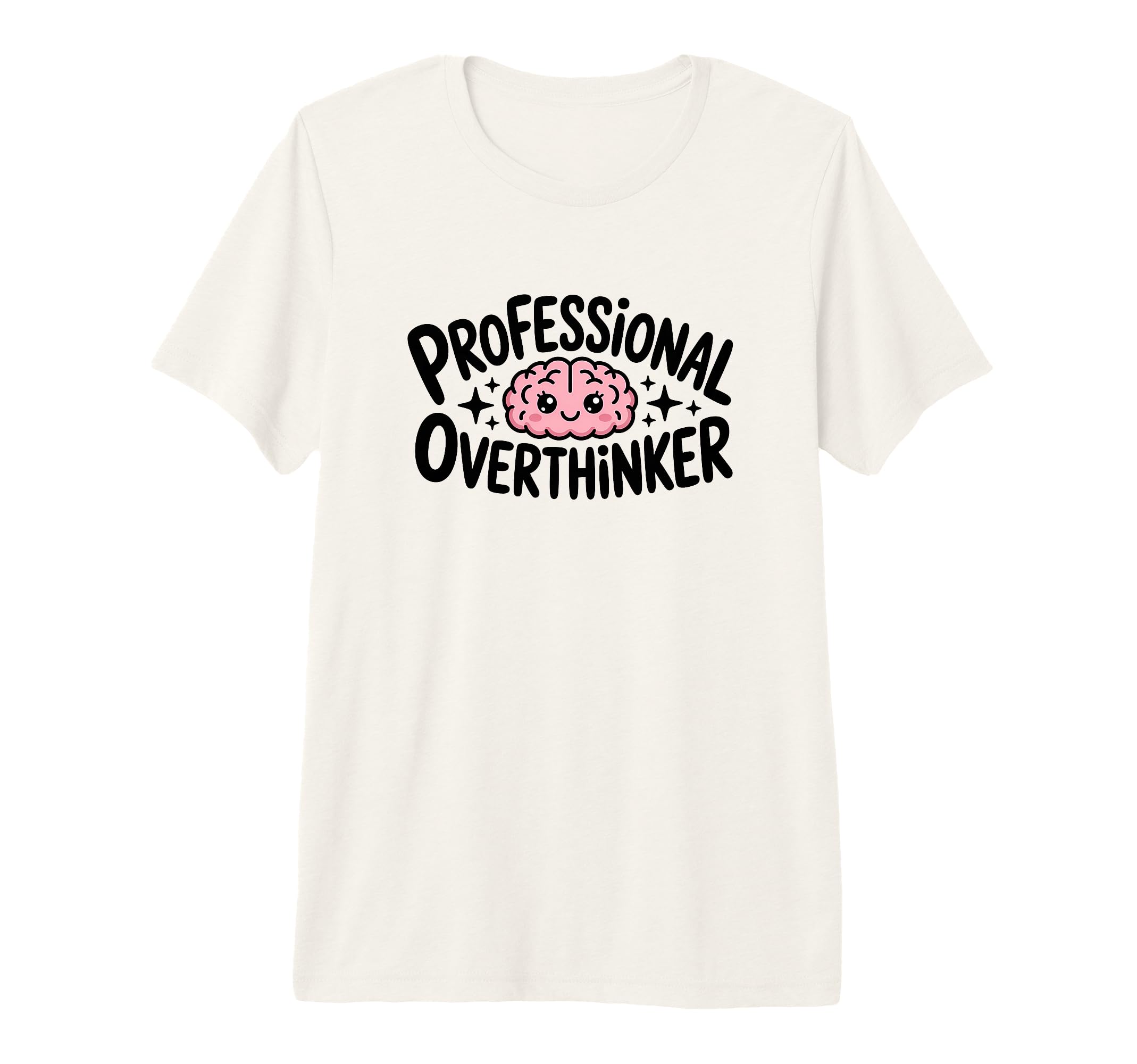 Professional Overthinker Tri Blend T-Shirt - Unique Graphic for Adults - T-Shirt, Sweatshirt, Hoodie