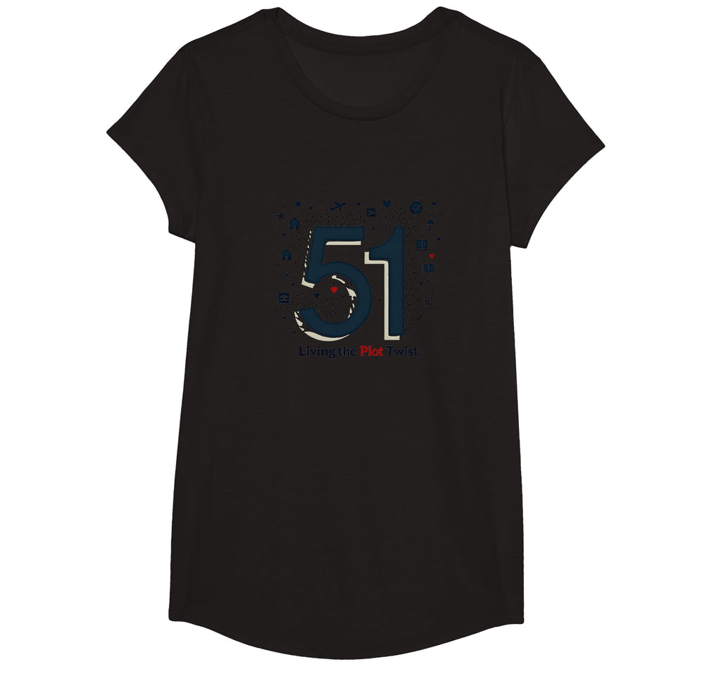 51 Living Plot Twist Birthday Gift Black T-Shirt - Custom Art Print Unisex - T-Shirt, Sweatshirt, Hoodie