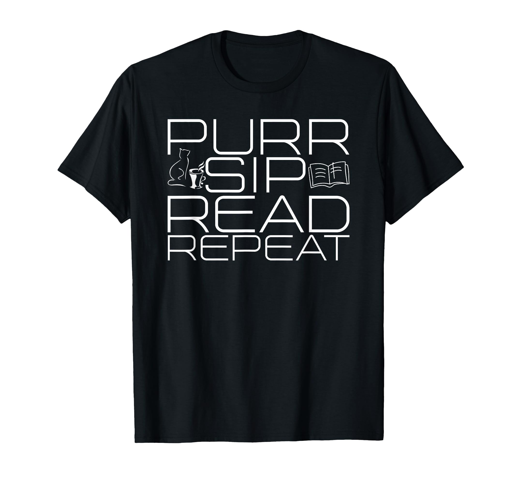 Purr Sip Read Repeat Cat Coffee Book T-Shirt - Novelty Apparel for Adults - T-Shirt, Sweatshirt, Hoodie