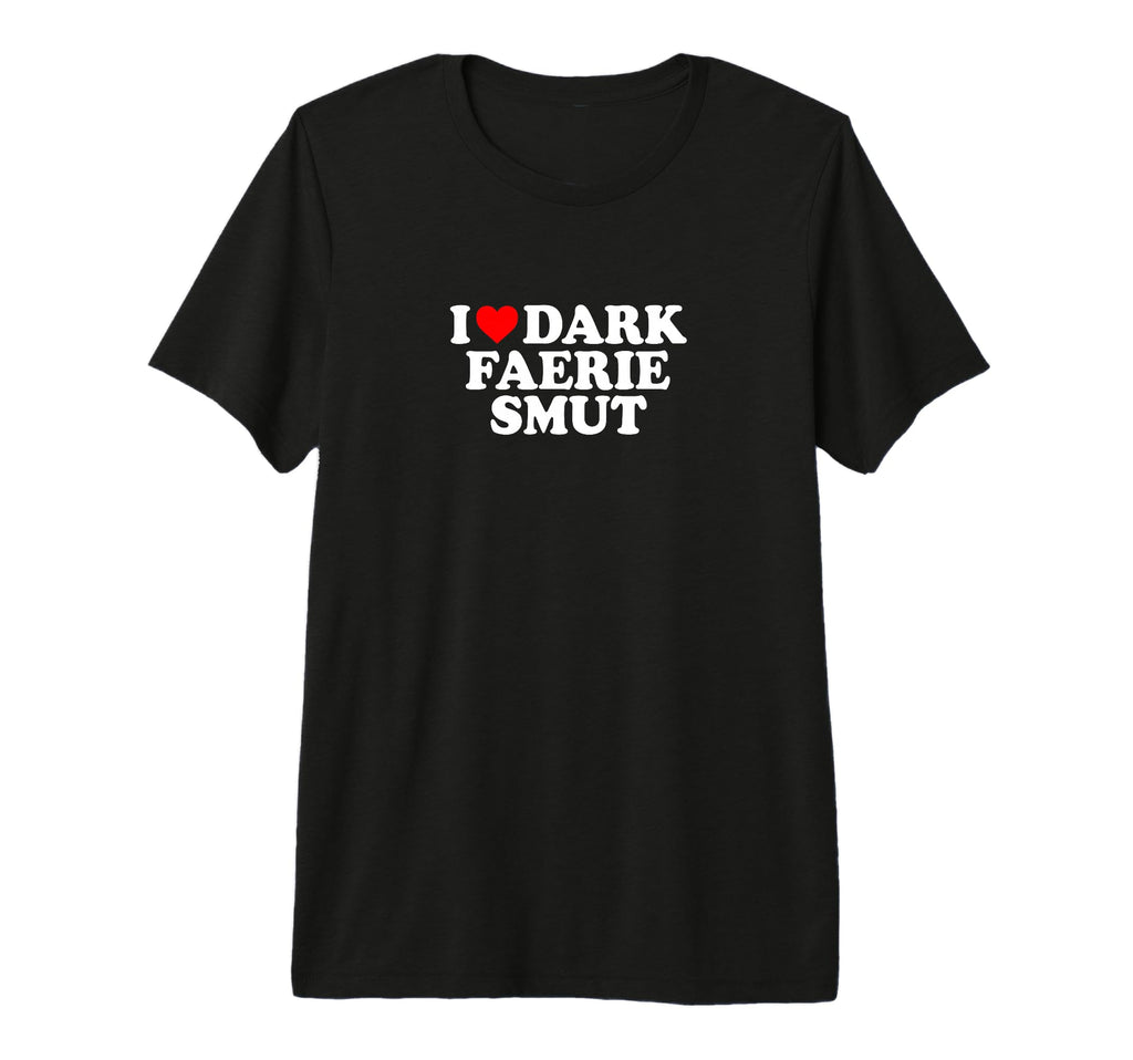 I Love Heart Dark Faerie Smut T-Shirt - Streetwear Style for Adults - T-Shirt, Sweatshirt, Hoodie