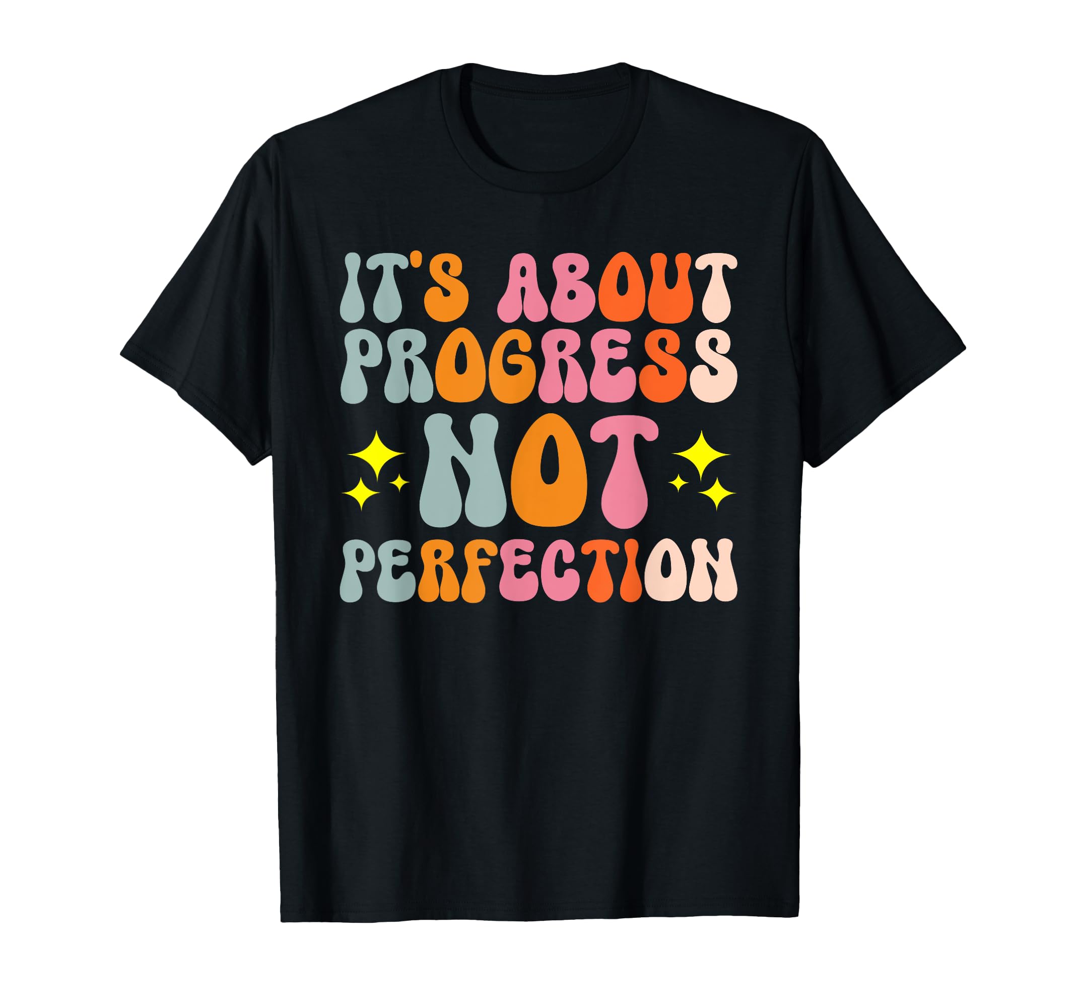 Progress Perfection Motivation Teacher T-Shirt - Streetwear Style Unisex - T-Shirt, Sweatshirt, Hoodie
