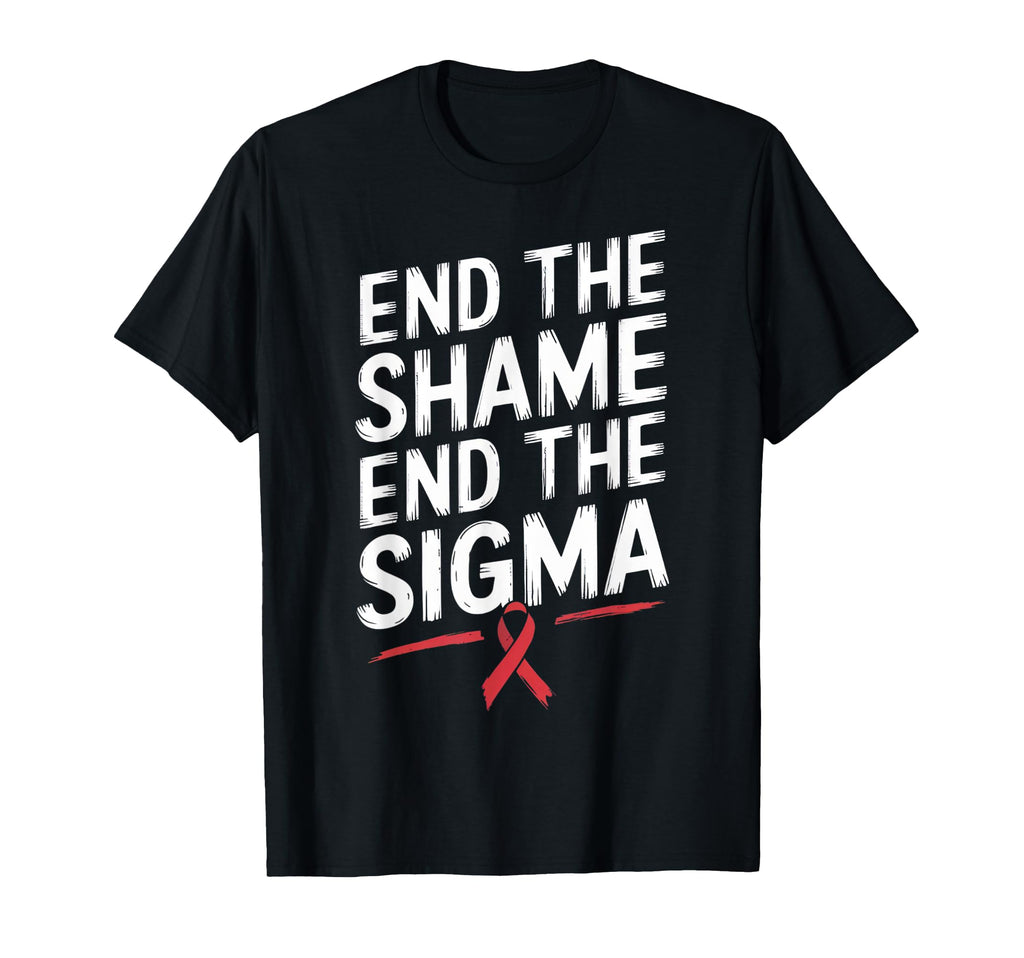 End Shame End Stigma Awareness T-Shirt - Novelty Apparel for Adults - T-Shirt, Sweatshirt, Hoodie