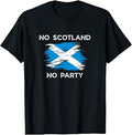 No Scotland No Party Scottish Flag Mens Womens Kids T-Shirt Unisex T-shirt, Sweatshirt, Hoodie, Long Sleeve Tee - T-Shirt, Sweatshirt, Hoodie