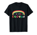 You Arent Enough T-Shirt - Trendy Graphic for Adults - T-Shirt, Sweatshirt, Hoodie