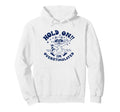 Raccoon Hold Im Overstimulated Hoodie - Unique Graphic Men Women - T-Shirt, Sweatshirt, Hoodie