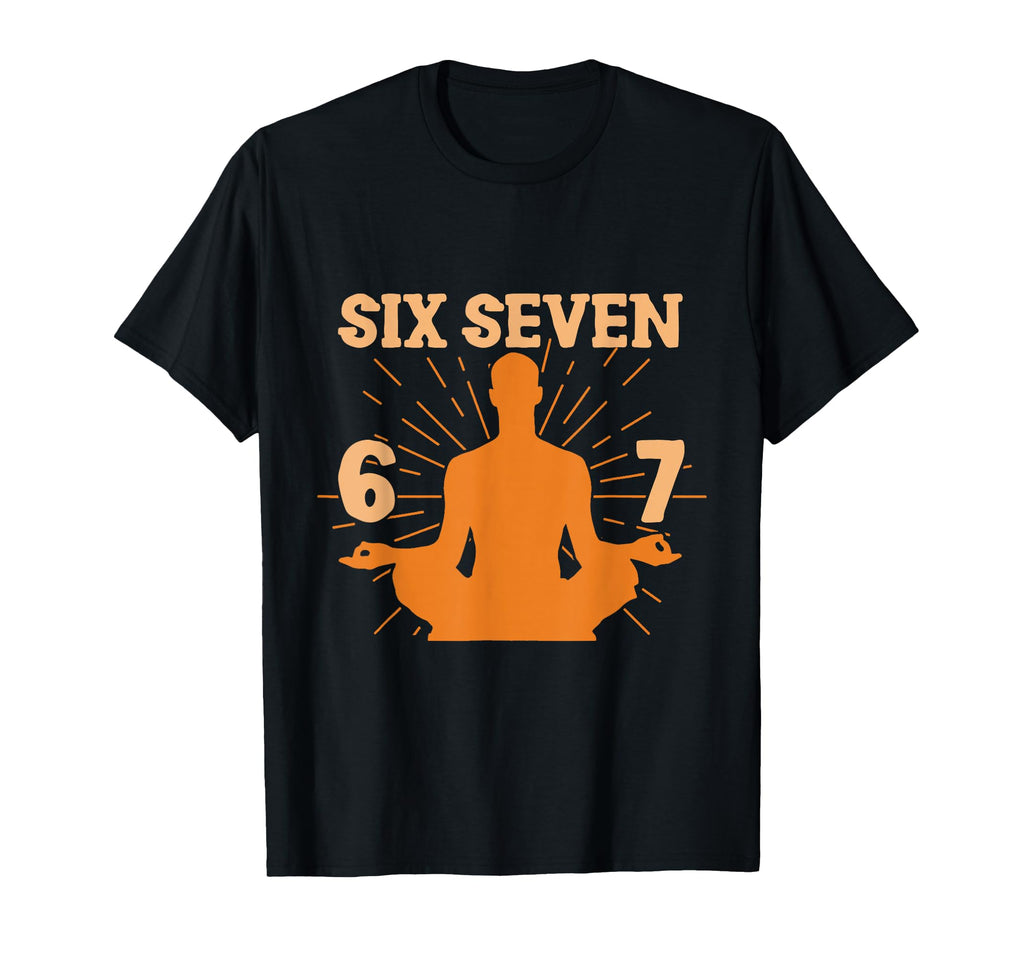 Yoga 6 7 Six Seven Meditation T-Shirt - Custom Art Print for Adults - T-Shirt, Sweatshirt, Hoodie