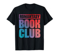Romantasy Book Club Novel Reading T-Shirt - Minimalist Print Men Women - T-Shirt, Sweatshirt, Hoodie