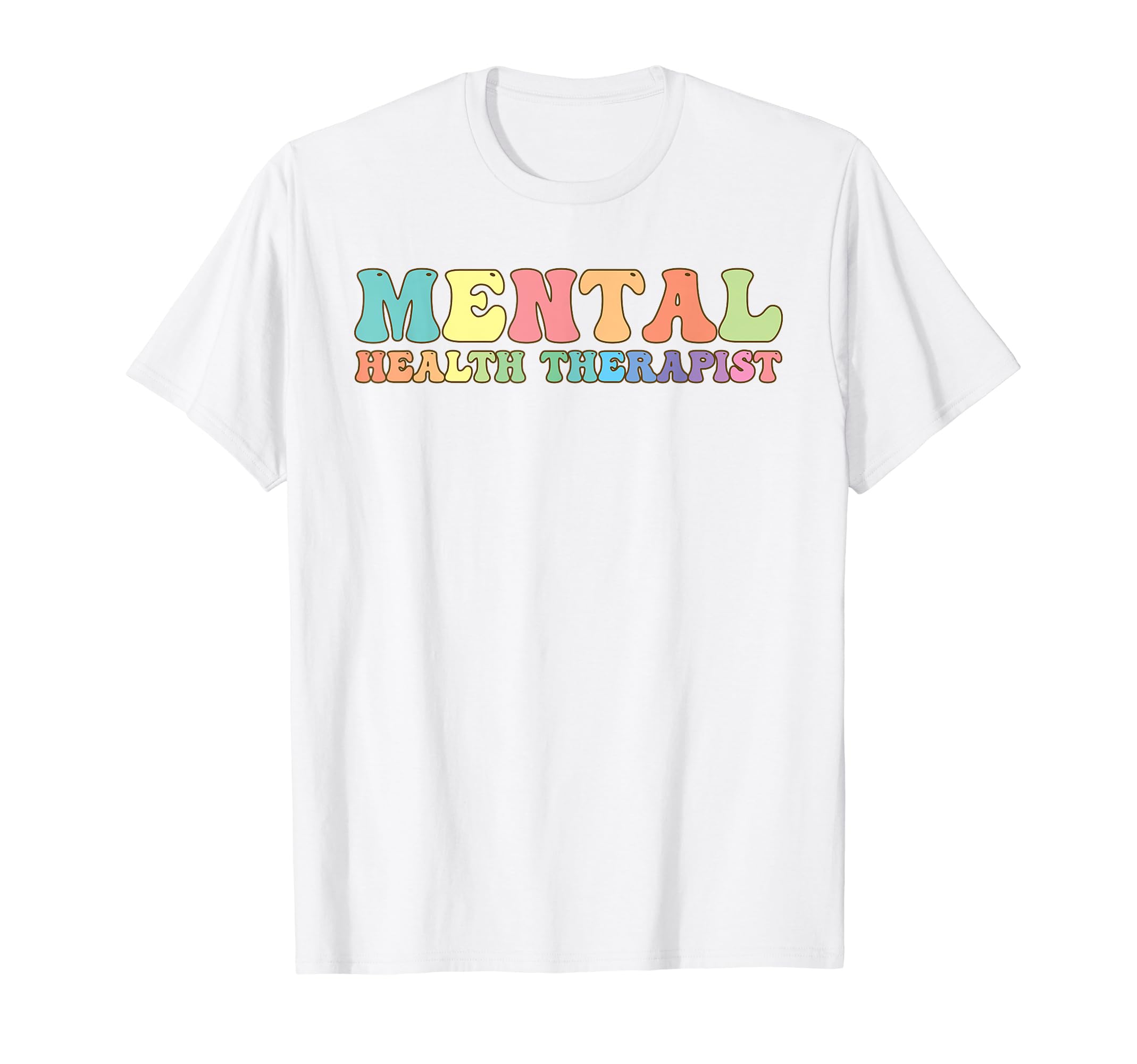 Mental Health Therapist Mental Health T-Shirt - Unique Graphic for Adults - T-Shirt, Sweatshirt, Hoodie