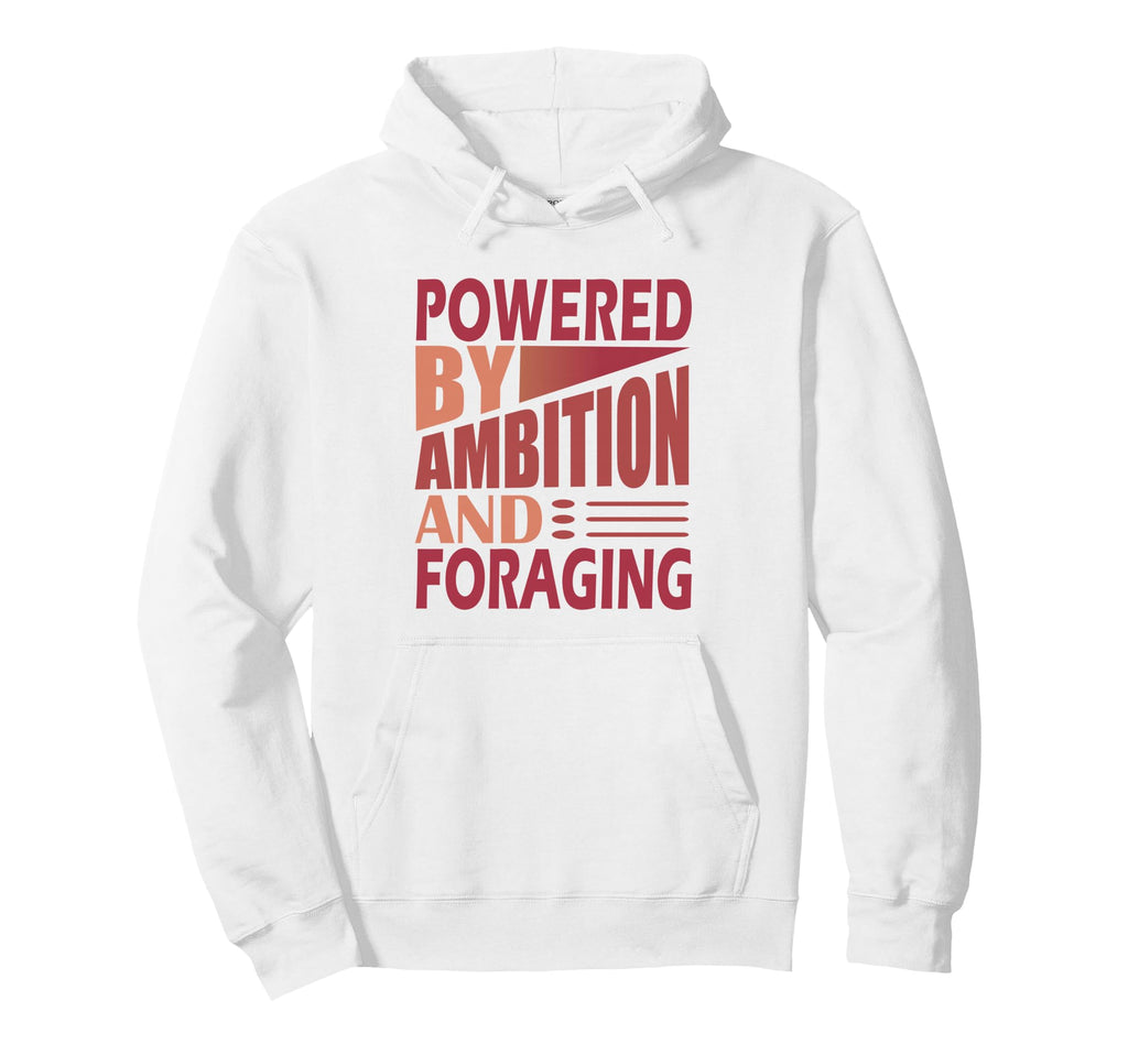 Funny Nature Powered Ambition And Hoodie - Novelty Apparel for Adults - T-Shirt, Sweatshirt, Hoodie