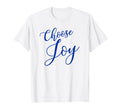Choose Joy Gift T-Shirt - Unique Graphic for Adults - T-Shirt, Sweatshirt, Hoodie