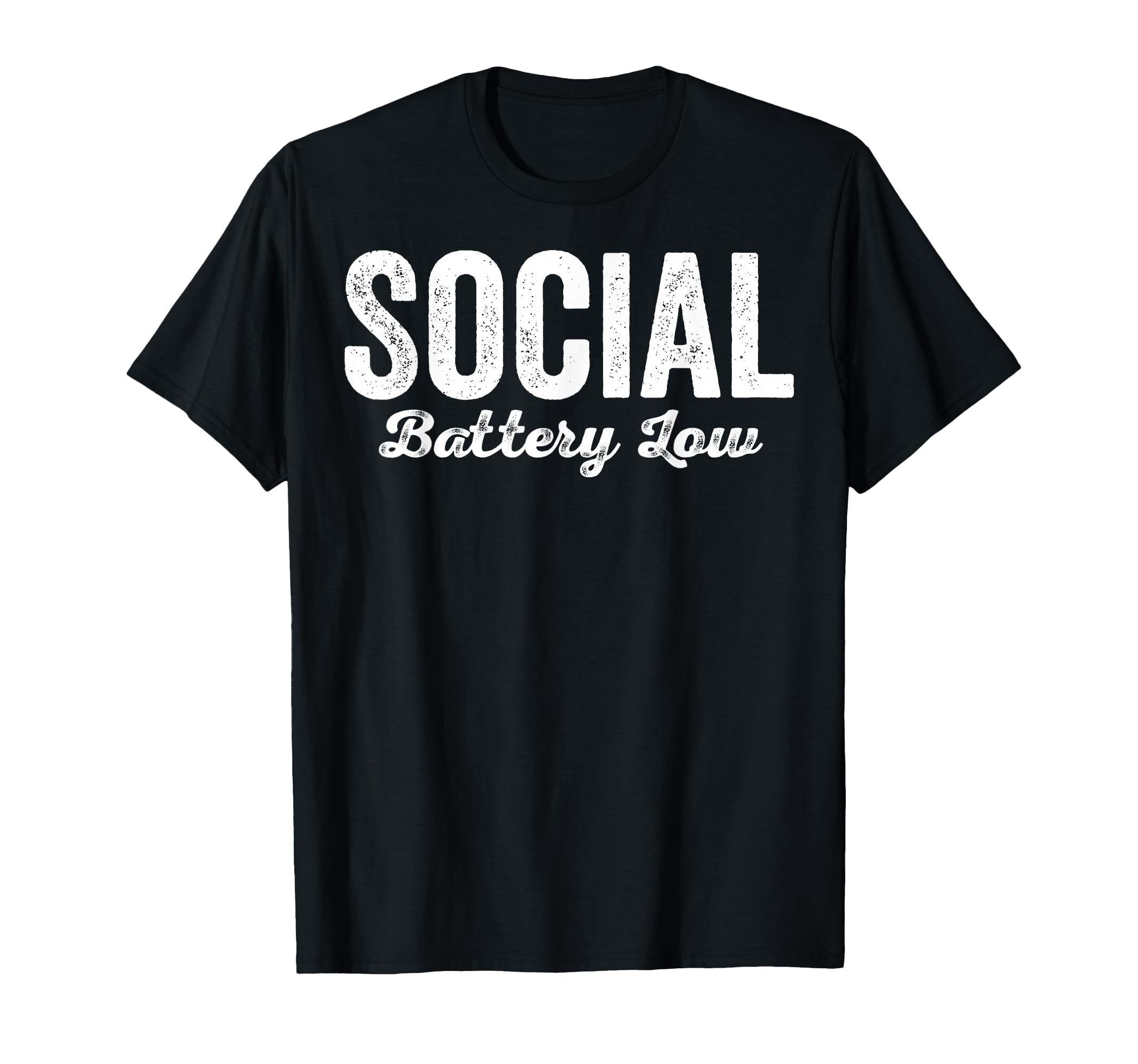 Social Battery Low Introvert Drained T-Shirt - Custom Art Print Men Women - T-Shirt, Sweatshirt, Hoodie