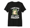 Angry Frog And Knife Meme I Have Had T-Shirt - Minimalist Print Men Women - T-Shirt, Sweatshirt, Hoodie