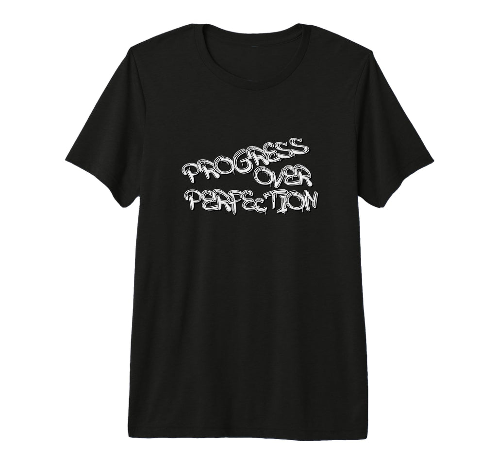 Progress Over Perfection Graffiti T-Shirt - Trendy Graphic Unisex - T-Shirt, Sweatshirt, Hoodie