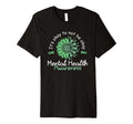 Mental Health Awareness Month End T-Shirt - Streetwear Style for Adults - T-Shirt, Sweatshirt, Hoodie