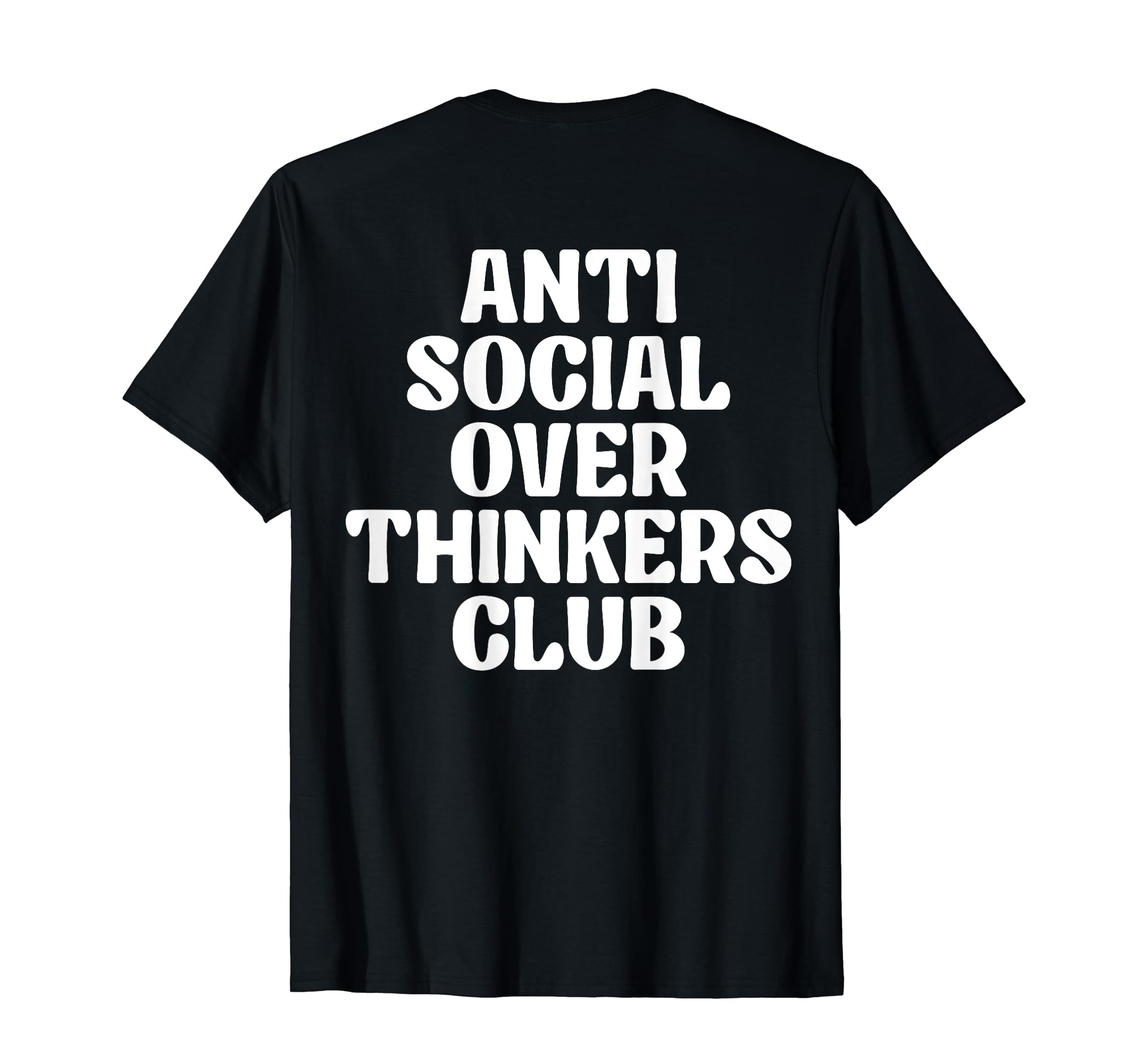 Anti Social Overthinkers Club T-Shirt - Streetwear Style for Adults - T-Shirt, Sweatshirt, Hoodie