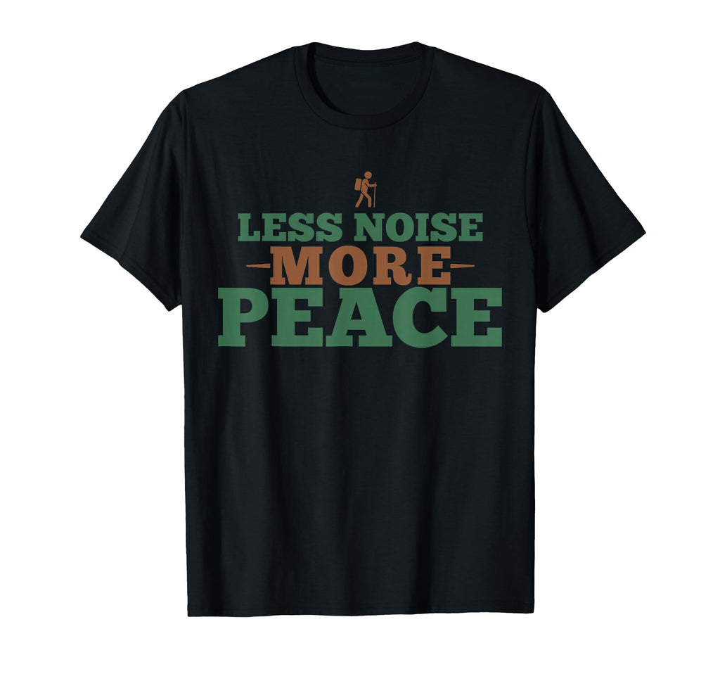 Less Noise More Peace Nature Lover T-Shirt - Aesthetic Graphic for Adults - T-Shirt, Sweatshirt, Hoodie