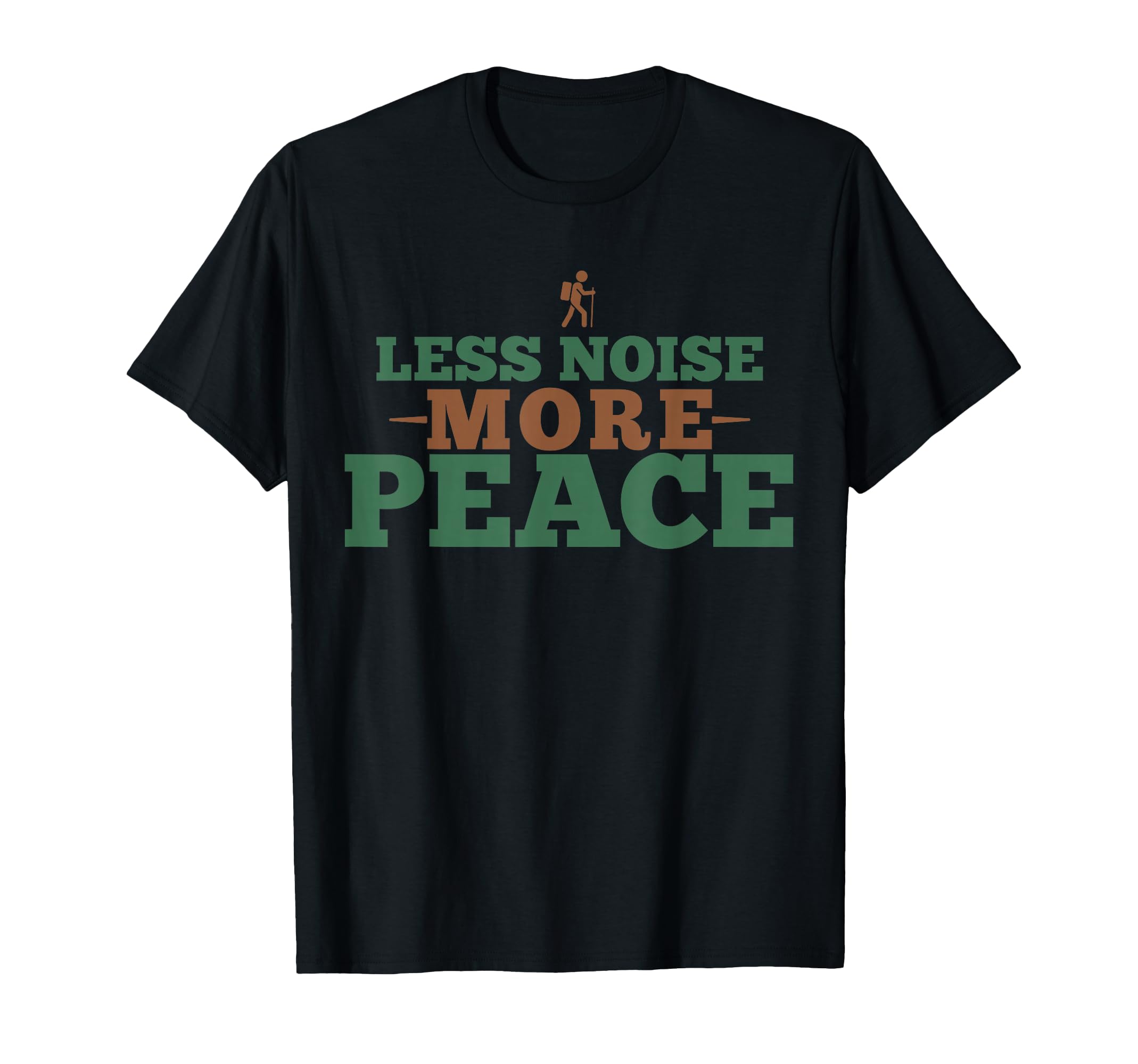 Less Noise More Peace Nature Lover T-Shirt - Aesthetic Graphic for Adults - T-Shirt, Sweatshirt, Hoodie