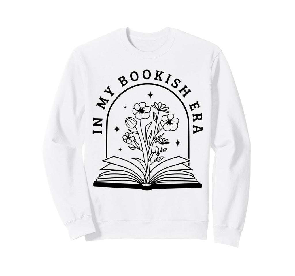 My Bookish Era Book Lover Sweatshirt - Unique Graphic Unisex - T-Shirt, Sweatshirt, Hoodie