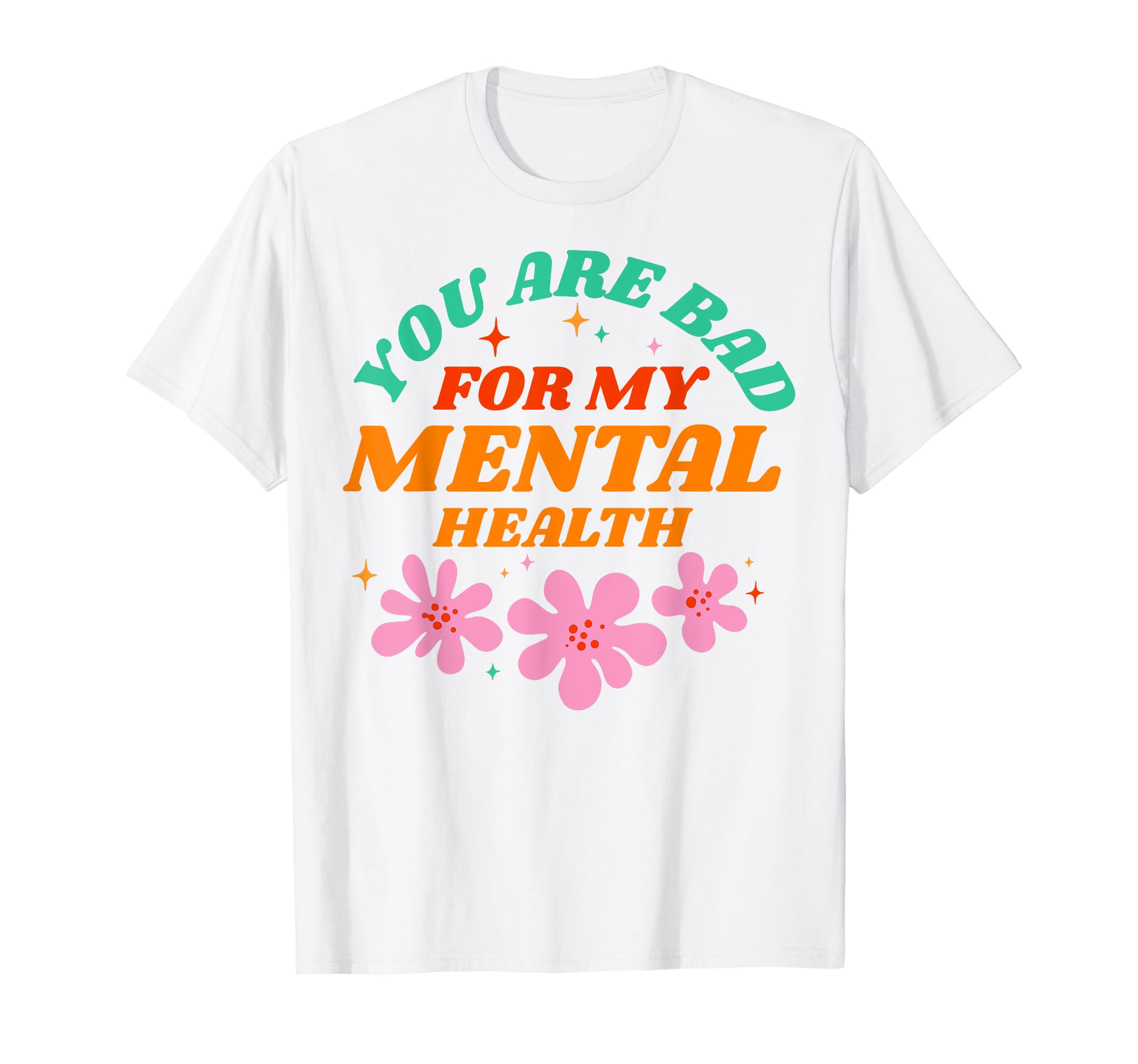 Bad Mental Health Depression Mental Health T-Shirt - Unique Graphic Unisex - T-Shirt, Sweatshirt, Hoodie