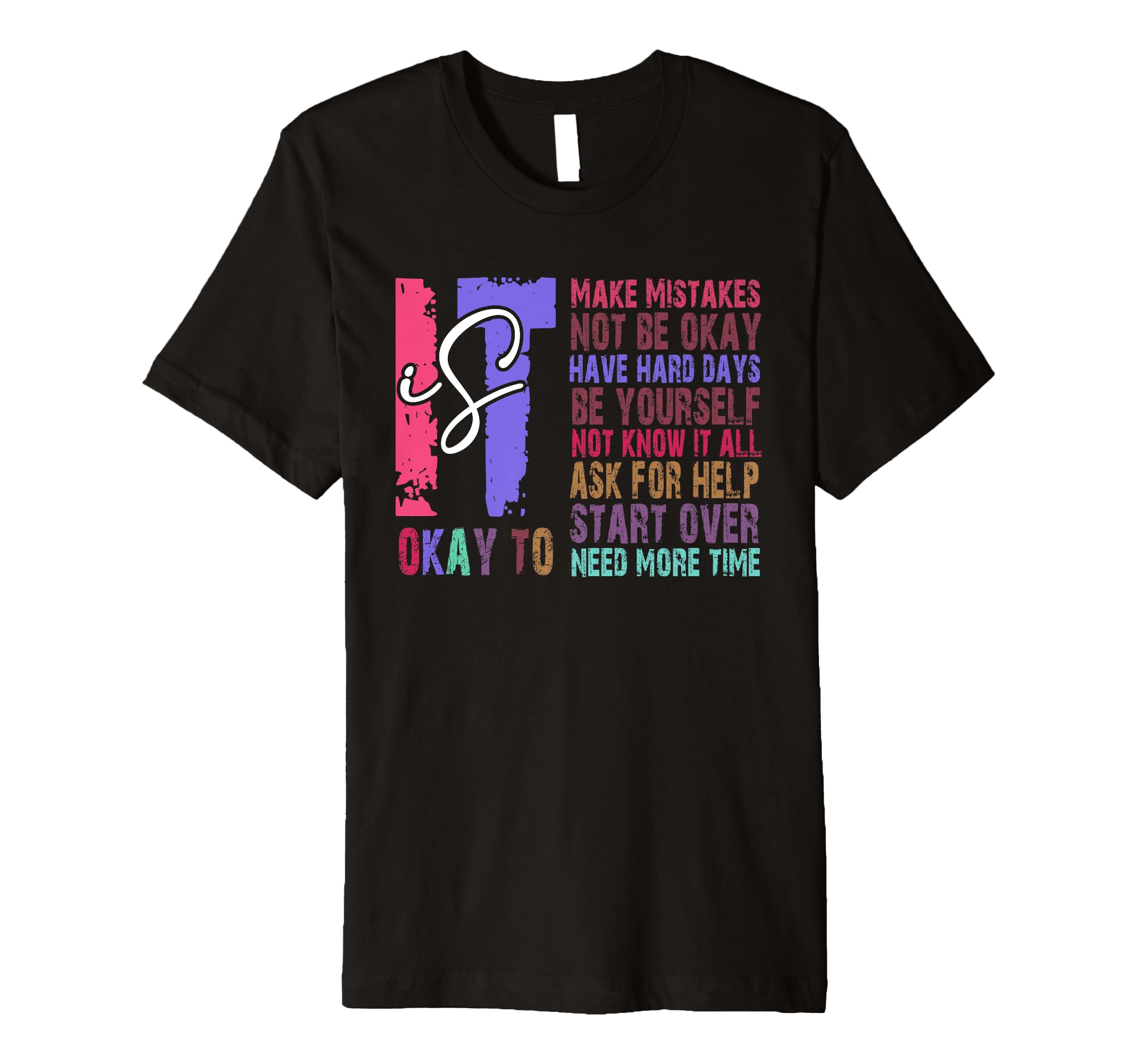 Its Ok To Make Mistakes Not Know It T-Shirt - Streetwear Style Men Women - T-Shirt, Sweatshirt, Hoodie
