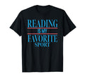 Simple Sarcastic Reading Is My Favorite T-Shirt - Minimalist Print Unisex - T-Shirt, Sweatshirt, Hoodie