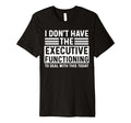 Adhd Shirts Overstimulated Executive T-Shirt - Custom Art Print Men Women - T-Shirt, Sweatshirt, Hoodie
