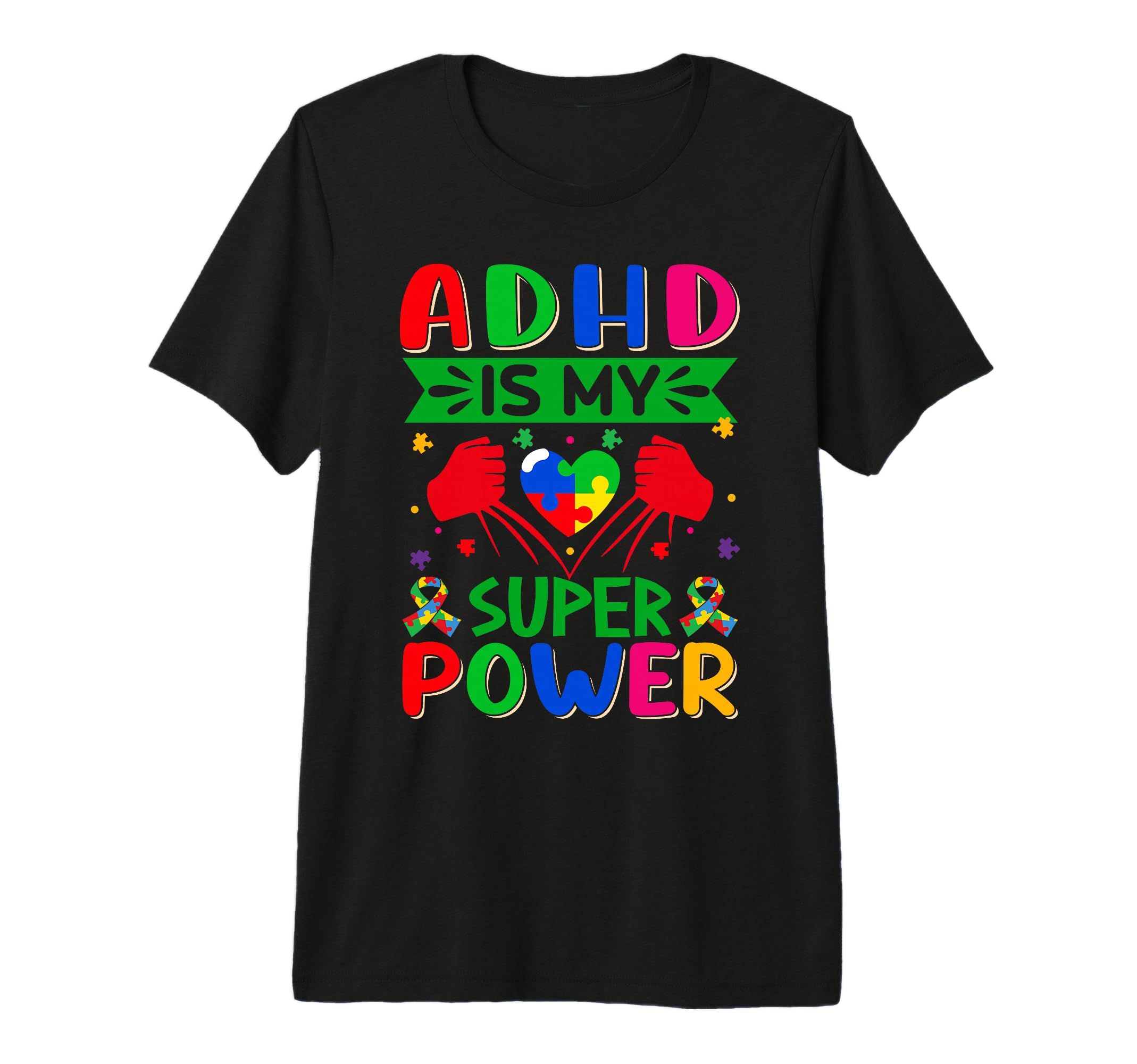 Adhd Is My Superpower Fun Empowering T-Shirt - Unique Graphic Unisex - T-Shirt, Sweatshirt, Hoodie