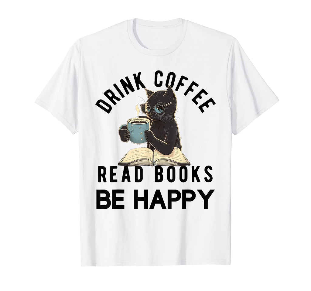 Read Books Drink Coffee Fight Evil Book T-Shirt - Unique Graphic Men Women - T-Shirt, Sweatshirt, Hoodie
