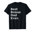 Best Bonus Dad Ever Fathers Day Sweatshirt - Minimalist Print Men Women - T-Shirt, Sweatshirt, Hoodie