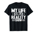 Antisocial My Life Is Not Reality Show T-Shirt - Graphic Print Men Women - T-Shirt, Sweatshirt, Hoodie