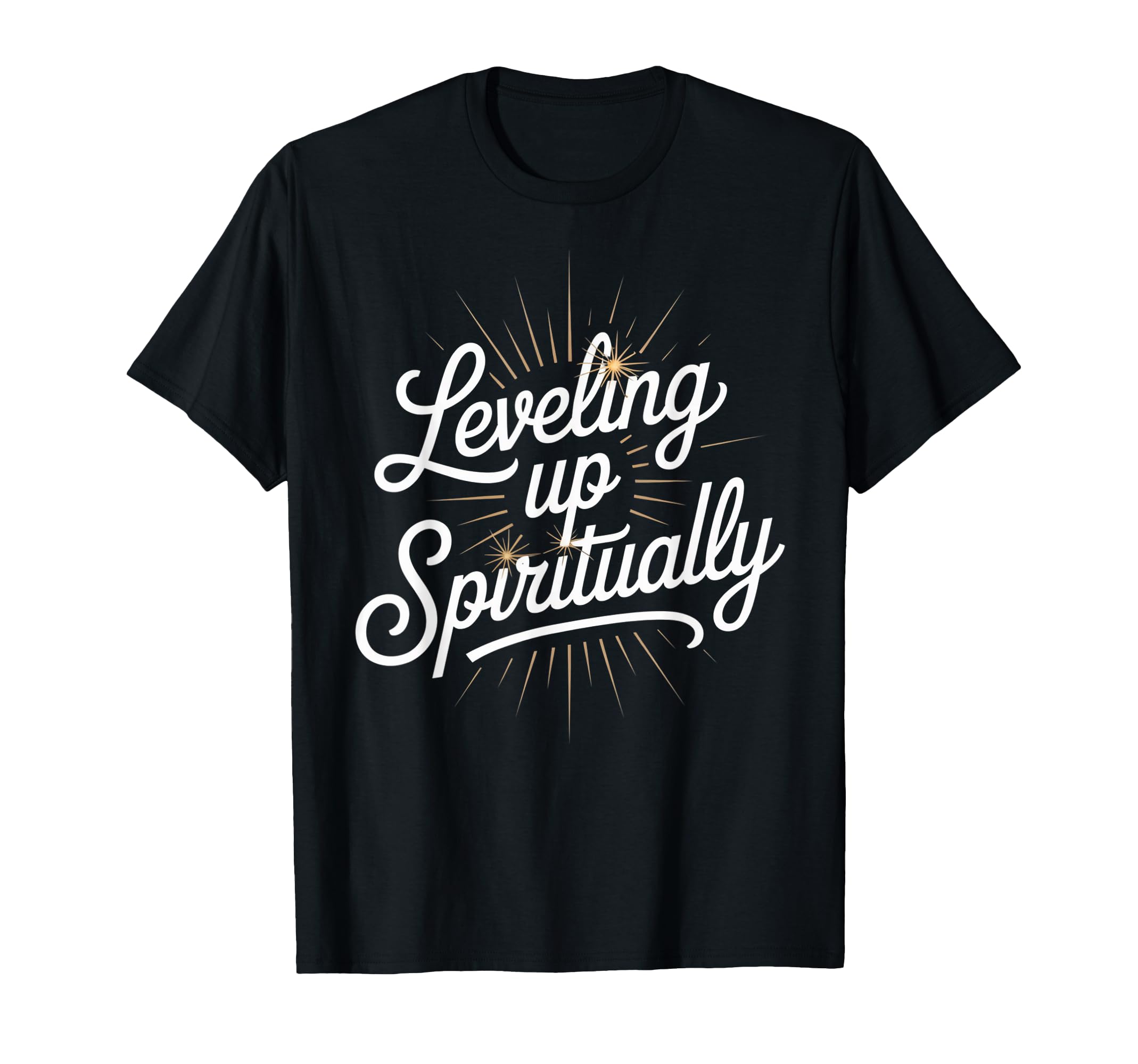 Leveling Up Spiritually Mindfulness T-Shirt - Graphic Print for Adults - T-Shirt, Sweatshirt, Hoodie