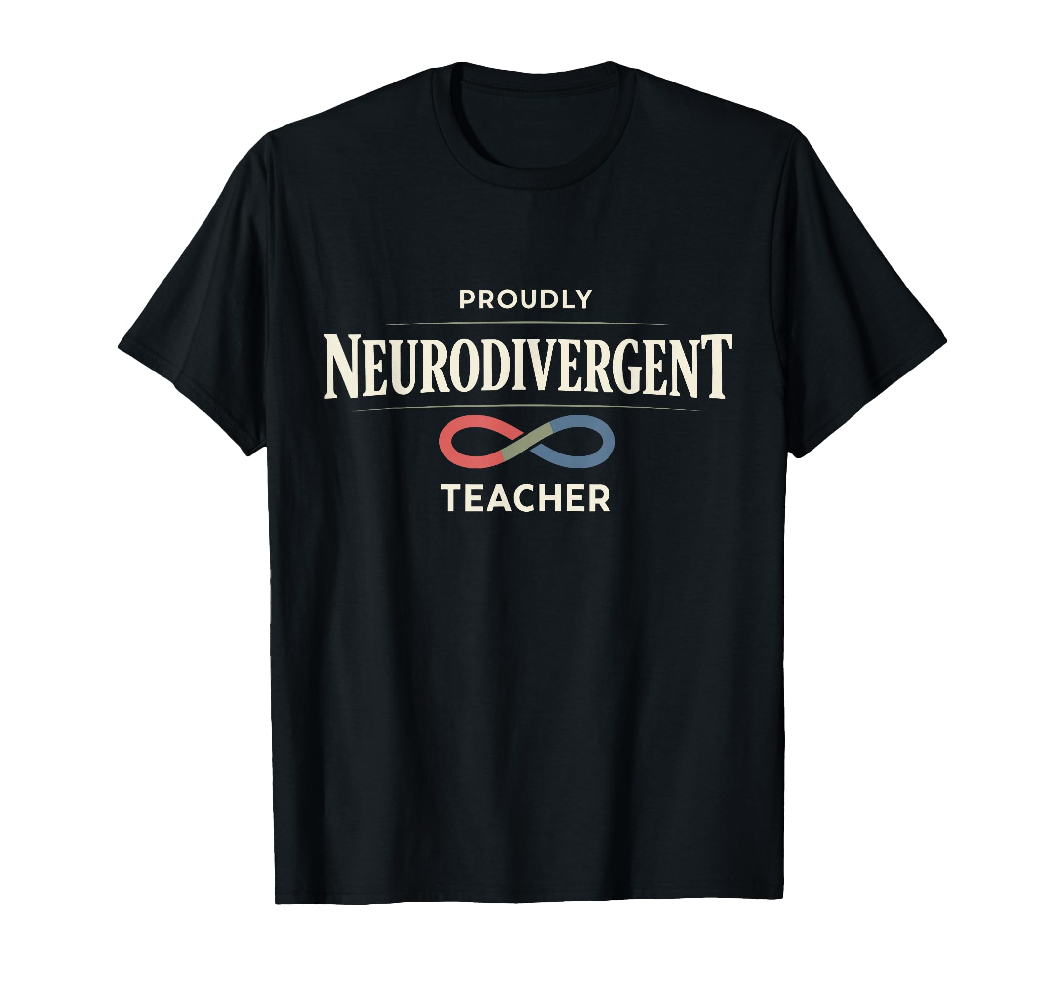 Neurodivergent Teacher Adhd Teacher T-Shirt - Graphic Print for Adults - T-Shirt, Sweatshirt, Hoodie