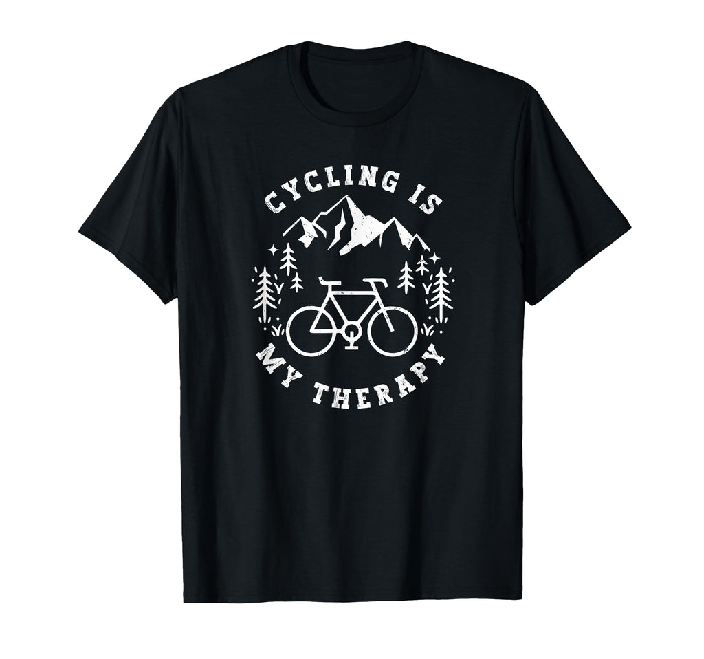 Cycling Is My Therapy Funny Biker Cyclist T-Shirt - Trendy Graphic Unisex - T-Shirt, Sweatshirt, Hoodie
