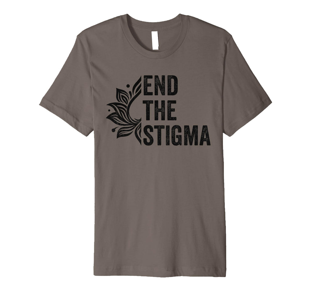 End Stigma Mental Health Awareness T-Shirt - Novelty Apparel for Adults - T-Shirt, Sweatshirt, Hoodie