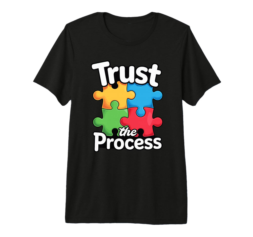 Trust Process Colorful Puzzle Piece T-Shirt - Streetwear Style for Adults - T-Shirt, Sweatshirt, Hoodie