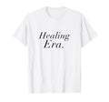 Healing Era Aesthetic T-Shirt - Minimalist Print for Adults - T-Shirt, Sweatshirt, Hoodie