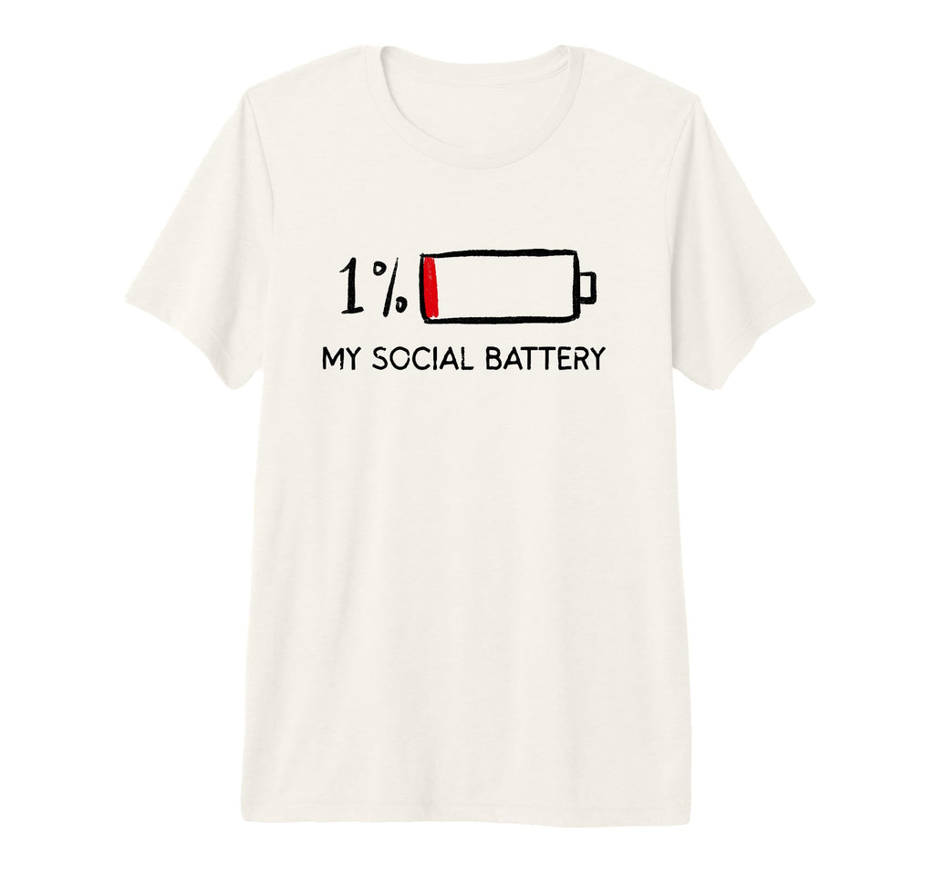 Funny Introvert Social Battery Low Tri T-Shirt - Unique Graphic Unisex - T-Shirt, Sweatshirt, Hoodie