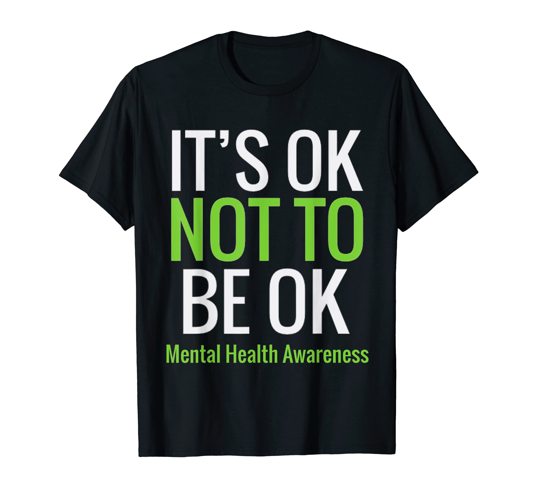 Its Ok Not To Be Ok Mental Health T-Shirt - Aesthetic Graphic for Adults - T-Shirt, Sweatshirt, Hoodie