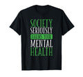 Society Seriously Harms Your Mental T-Shirt - Aesthetic Graphic Unisex - T-Shirt, Sweatshirt, Hoodie